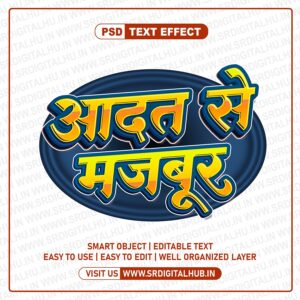Aadat Se Majbur Editable Psd Text Effect (66) Easy to Use || SR Digital Hub